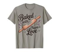 Baked with Nana's Love - Diseño de Rodillo Camiseta