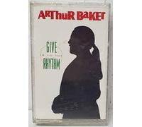 Baker,Arthur - Give in to the Rhythm