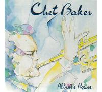Baker, Chet - Alberts House