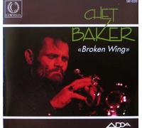 Baker, Chet - Broken Wing [Import]