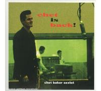 Baker, Chet - Chet Is Back!