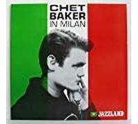 Baker, Chet - in Milan (J-18) [Import]