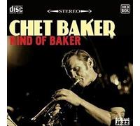 Baker, Chet - Kind of Baker