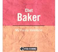 Baker Chet - My Funny Valentine