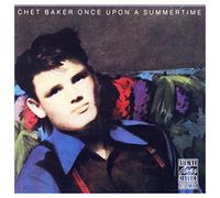 Baker Chet - Once Upon A Summertime