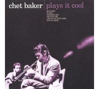 Baker, Chet - Plays It Cool