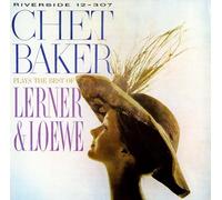 Baker, Chet - Plays Lerner & Lowe