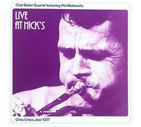 Baker,Chet Quartet - Live at Nick's