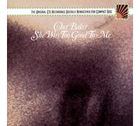 Baker, Chet - She Was Too Good