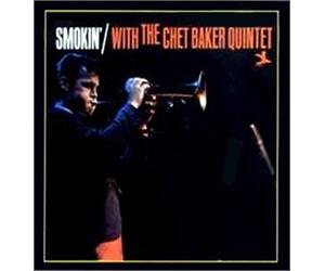 Baker Chet - Smokin'' With the Chet Baker Quinte
