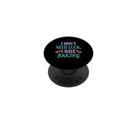 Baker: Es Curioso, no Necesito Suerte, Tengo repostería PopSockets PopGrip Adhesivo
