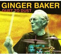 Baker, Ginger - Dust to Dust