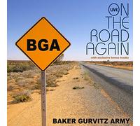 Baker gurvitz army - On The Road again(live)