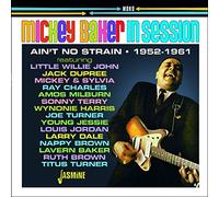 Baker,Mickey - In Session - Ain't No Strain 1952-1961
