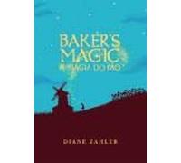 Baker S Magic - A Magia Do Pao