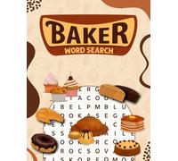 Baker Word Search: A Baking Terms Themed Puzzle Book