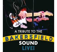 Bakersfield Tribute: Tribute Bakersfied Sound / Va - Bakersfield Tribute: The Tribute To The Bakersfield Sound (Various Ar)