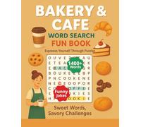 Bakery & Cafe Word Search Puzzle Book: Large Print Word Search about Sweet Treats, Tasty Toppings, Cravings and Many More. A great gift for anyone who loves a brain challenge. 8.5x11 inches.
