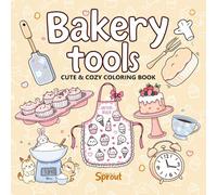 Bakery Tools: coloring book for Kids and Teen,a charming coloring book filled with 40 Delightful Pages of Cute Animal-Inspired Baking Fun