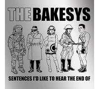 Bakesys - Sentences I'd Like To Hear The End Of [Vinilo]