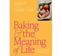 Baking And The Meaning Of Life