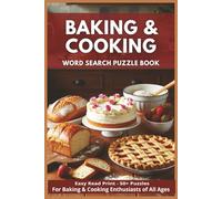 Baking & Cooking Crossword Puzzle Book: Crossword Puzzles with Easy to Read Print about Cooking, Recipes, Desserts, and More | 6x9 inches, 110 pages | ... Gift for Vacations, Holidays, and Free Times