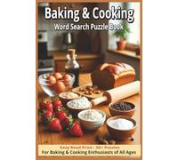 Baking & Cooking Word Search: Word Searches with Easy to Read Print about Cooking, Recipes, Desserts, and More | 6x9 inches, 110 pages | 50+ Puzzles … Gift for Vacations, Holidays, and Free Times