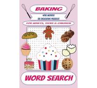 Baking Fun Word Search: Word Search Puzzle Book for Adults, Teens & Children | 495 words, Fun and Relaxing Word Find Puzzles | Baking Themed Book | Fun Word Search for Baking Lovers