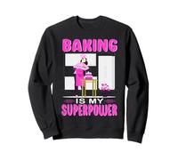Baking Is My Superpower Funny Mother's Day Baking Women Sudadera