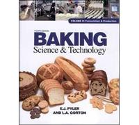 Baking Science & Technology: Formulation and Production: 2