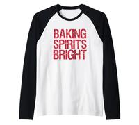 Baking Spirits Bright Holiday Lema Camiseta Manga Raglan
