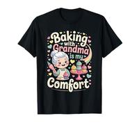 Baking with Grandma Is My Comfort Cocina Saludable - Camiseta