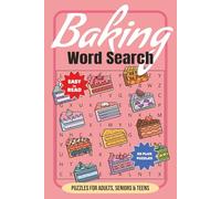 Baking Word Search Puzzle Book: Relaxing Word Searches with Easy to Read Print about Baking, Sweets, Dessert and More | 6x9 inches, 110 pages | 50+ ... Holidays, Airplane rides and Free Times