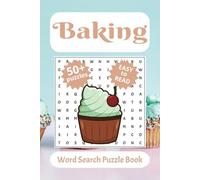 Baking Word Search Puzzle Book: Word Search Book with Easy-to-Read Print about Baking | 6x9 inches, 110 pages | 50+ puzzles…