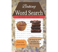Baking Word Search Puzzle Book: Word Search, Easy-to-Read Print about Baking / 6 x 9 inches / 110 pages/ 55 puzzles ... Gift for baker on holidays