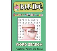 Baking Word Search Puzzle Book: Word Search with Easy Print to Read about Baking, Pastries, Bakery and More | 6x9 inches, 110 Pages | 50+Puzzles | Gifts for Holidays, Vacations and Free Times