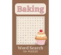 Baking Word Search Puzzle Book: Word Searches with Easy to Read Print about Baking, Cooking, Kitchen-Related and More | 6x9 inches, 110 pages | 50+ ... for Vacations, Holidays, and Free Times
