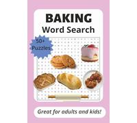 Baking Word Search Puzzle Book: Word Searches with Easy to Read Print about Baking, Pastry, Sweets and more | 6 x 9 inches, 110 pages | 50+ Puzzles | Great Gift for Traveling, Holidays, and Free Time