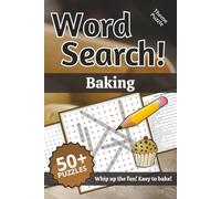 Baking Word Search: Words and Definitions of Baking: Word Puzzle Book | 110+ pages | 50+ puzzles | 6x9 | Whip up the fun! Easy to bake! (Learning)