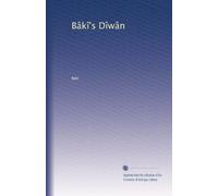 Bâkî's Dîwân: Volume 2