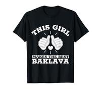 Baklava Amante Esta Chica Hace el Mejor Baklava Camiseta