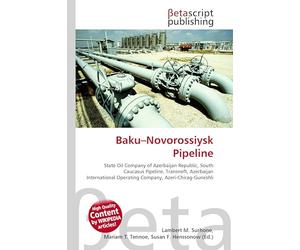 Baku-Novorossiysk Pipeline: State Oil Company of Azerbaijan Republic, South Caucasus Pipeline, Transneft, Azerbaijan International Operating Company, Azeri-Chirag-Guneshli