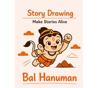 Bal Hanuman: An Inspiring Coloring Storybook for Children