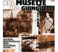 Bal Musette a la Guinguette - France & Chansons [Import]