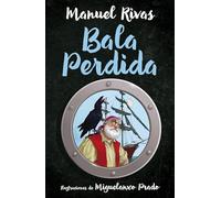 Bala Perdida (Colección Alfaguara Clásicos)
