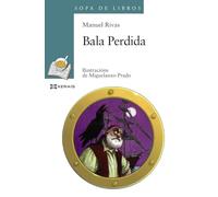 Bala Perdida (INFANTIL E XUVENIL - SOPA DE LIBROS - De 10 anos en diante)