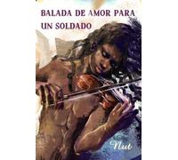 Balada de amor para un soldado