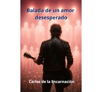 Balada de un amor desesperado