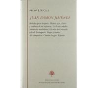 Baladas para después ; Platero y yo ; Entes y sombras de mi infancia ; Un león andaluz ; Soledades madrileñas ; Olvidos de Granada ; Isla de la ... ; Cuentos largos ; Espacio (Prosa lírica)