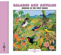 Balade Aux Antilles - Birding In The West Indies